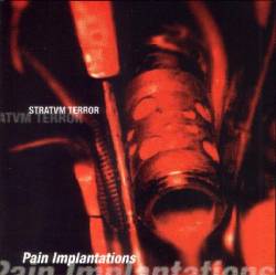 Stratvm Terror : Pain Implantations